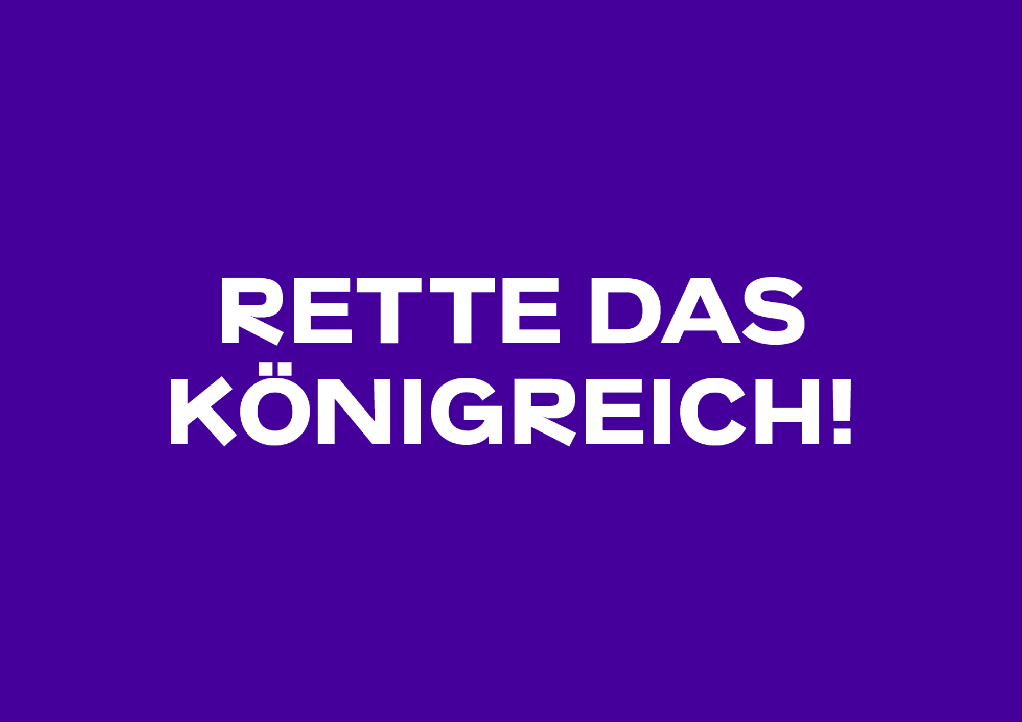 Rette das Königreich